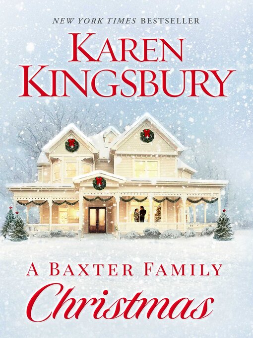 Title details for A Baxter Family Christmas by Karen Kingsbury - Available